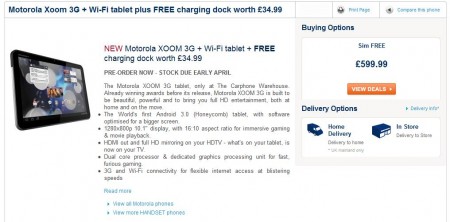 Carphone Warehouse price up the Xoom   £599.99