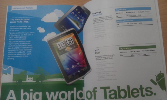 HTC Flyer prices on Three   £25 per month, £169 up front