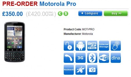 Motorola Pro ready for pre order, now arriving August