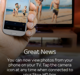 Sky+   Grab the app if you want your smartphone snaps on your TV