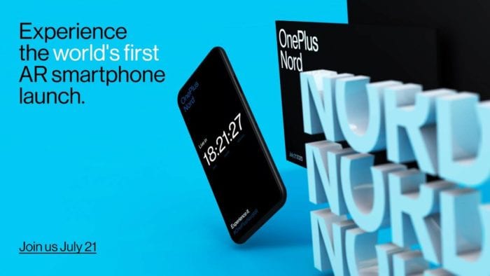 OnePlus Nord launch. Get the phone (virtually) in your hand on the day!